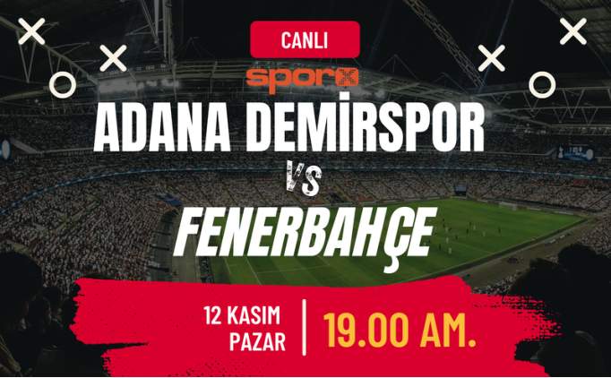 CANLI MAÇ İZLE Adana Demirspor Fenerbahçe