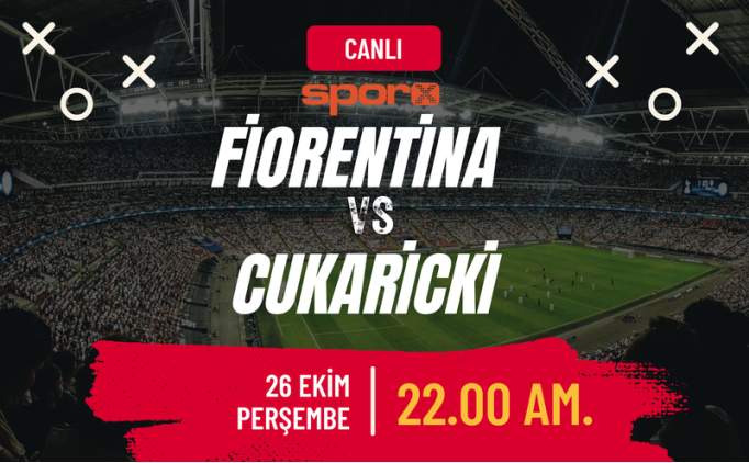 Fiorentina Cukaricki Ma Canl zle ifresiz Exxen Spor zle | Fiorentina Cukaricki Ma Ne Zaman, Saat Kata, Hangi Kanalda? 