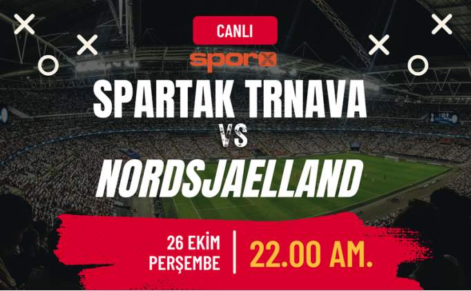 Spartak Trnava Nordsjaelland canl izle ifresiz Exxen spor izle | Spartak Trnava Nordsjaelland Ma Ne Zaman, Saat Kata, Hangi Kanalda?